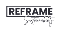 Reframe Sustainability